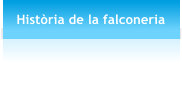 Histria de la falconeria